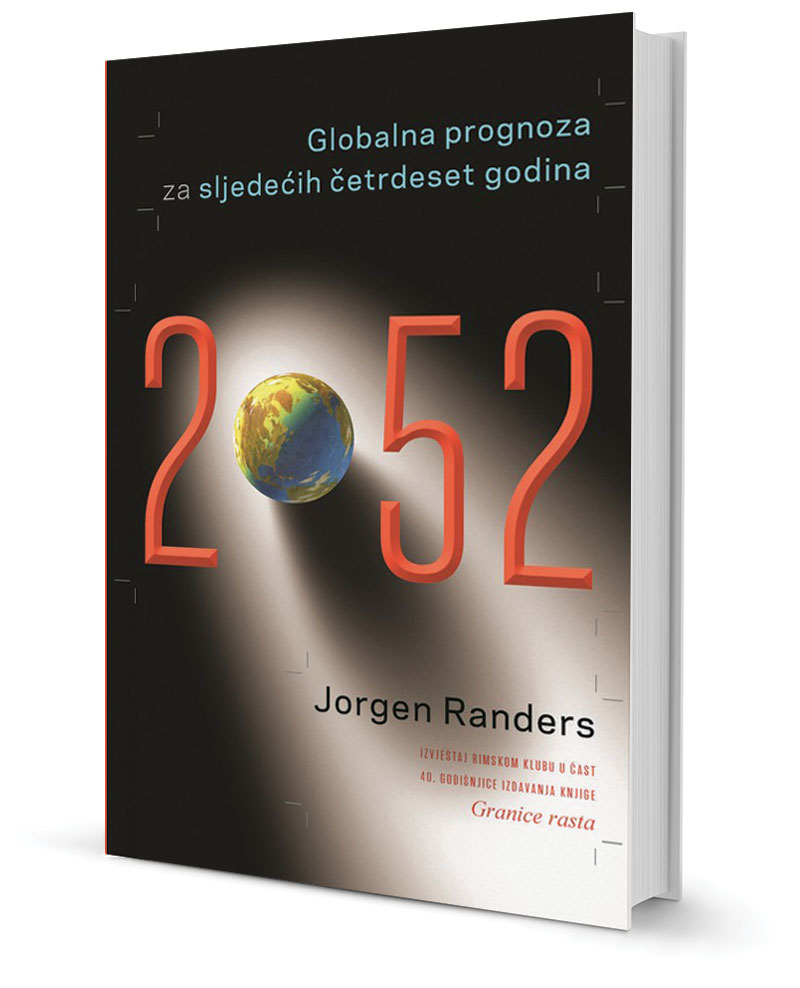 2052: GLOBALNA PROGNOZA ZA SLJEDEĆIH 40 GODINA