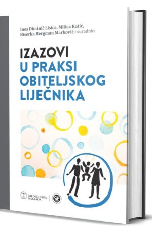 IZAZOVI U PRAKSI OBITELJSKOG LIJEČNIKA