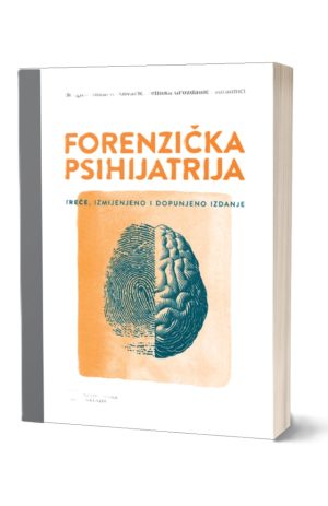 FORENZIČKA PSIHIJATRIJA, 3. izdanje