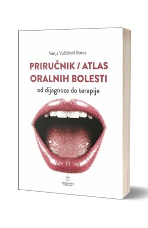 PRIRUČNIK / ATLAS ORALNIH BOLESTI