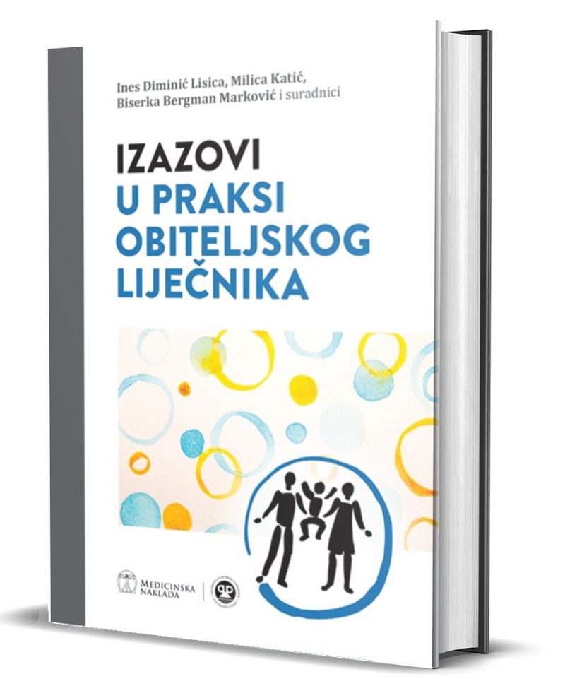 IZAZOVI U PRAKSI OBITELJSKOG LIJEČNIKA