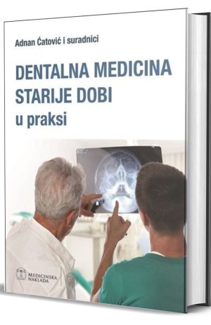 DENTALNA MEDICINA STARIJE DOBI u praksi