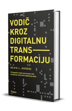 VODIČ KROZ DIGITALNU TRANSFORMACIJU