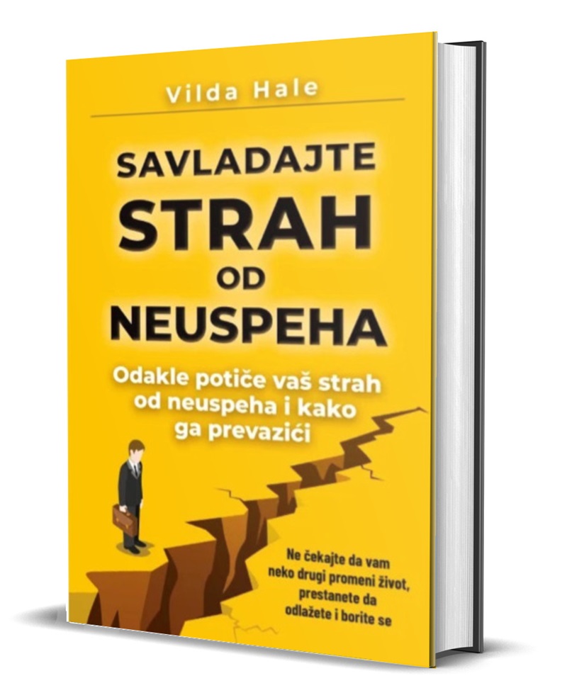 SAVLADAJTE STRAH OD NEUSPEHA