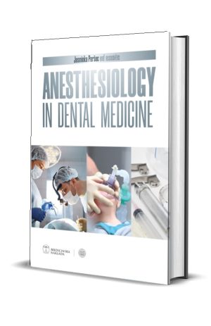 ANESTHESIOLOGY IN DENTAL MEDICINE