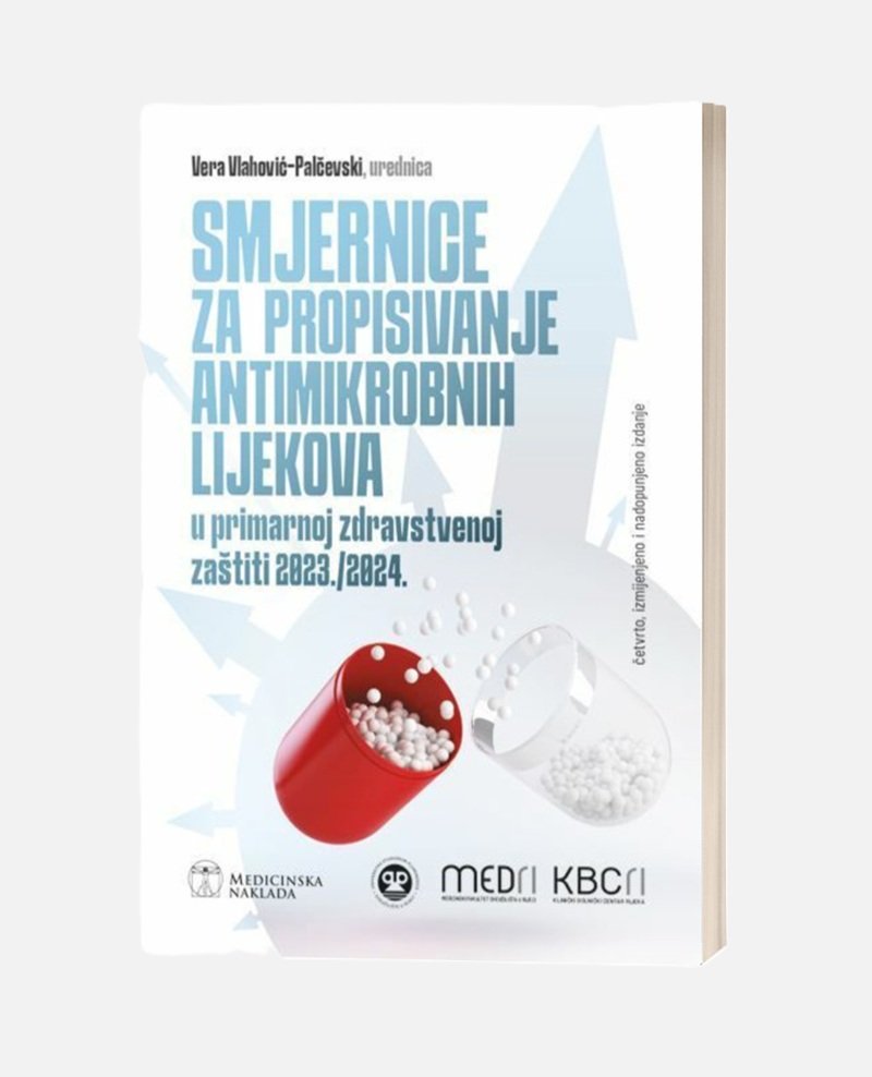 SMJERNICE ZA PROPISIVANJE ANTIMIKROBNIH LIJEKOVA U PRIMARNOJ ZDRAVSTVENOJ ZAŠTITI 2023./2024.