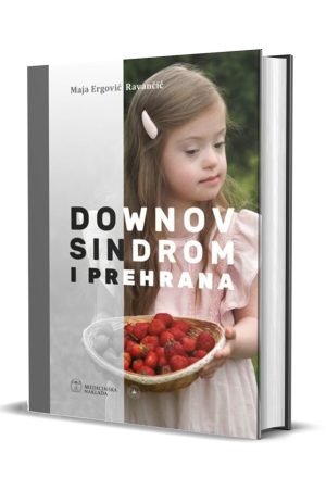 DOWNOV SINDROM I PREHRANA