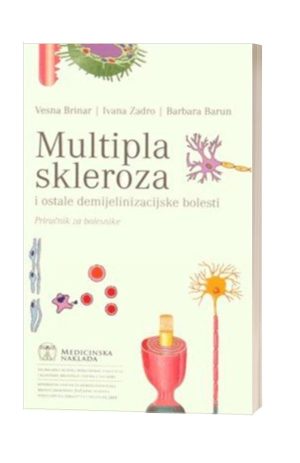 MULTIPLA SKLEROZA i ostale demijelizacijske bolesti - Priručnik za bolesnike