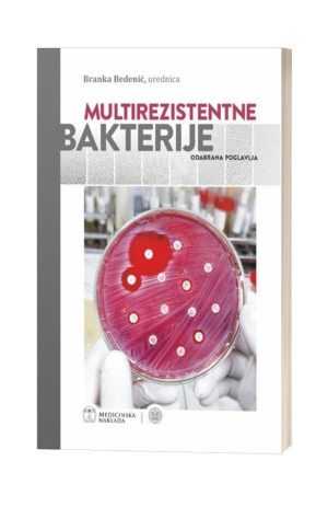 MULTIREZISTENTNE BAKTERIJE odabrana poglavlja