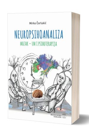 NEUROPSIHOANALIZA Mozak - um i psihoterapija