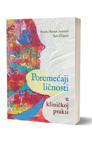 POREMEĆAJI LIČNOSTI u kliničkoj praksi