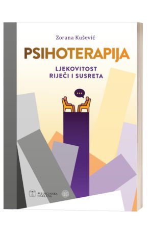 PSIHOTERAPIJA ljekovitost riječi i susreta