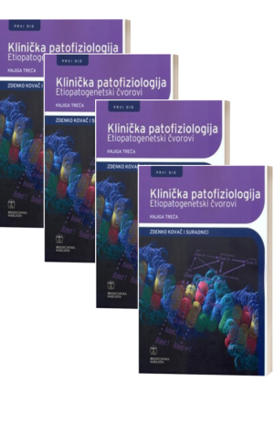 KLINIČKA PATOFIZIOLOGIJA - ETIOPATOGENETSKI ČVOROVI Komplet, 1-4 dio