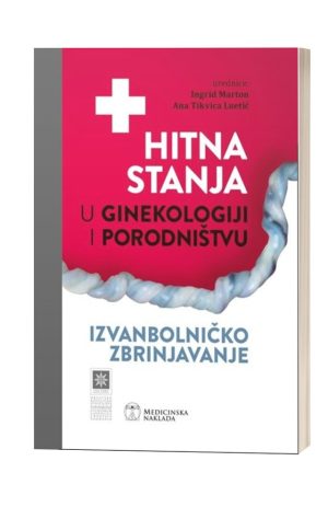 HITNA STANJA U GINEKOLOGIJI I PORODNIŠTVU