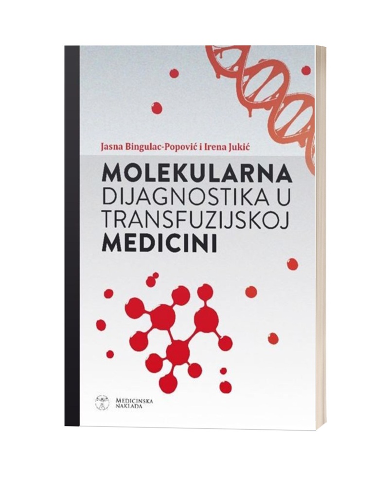 MOLEKULARNA DIJAGNOSTIKA U TRANSFUZIJSKOJ MEDICINI