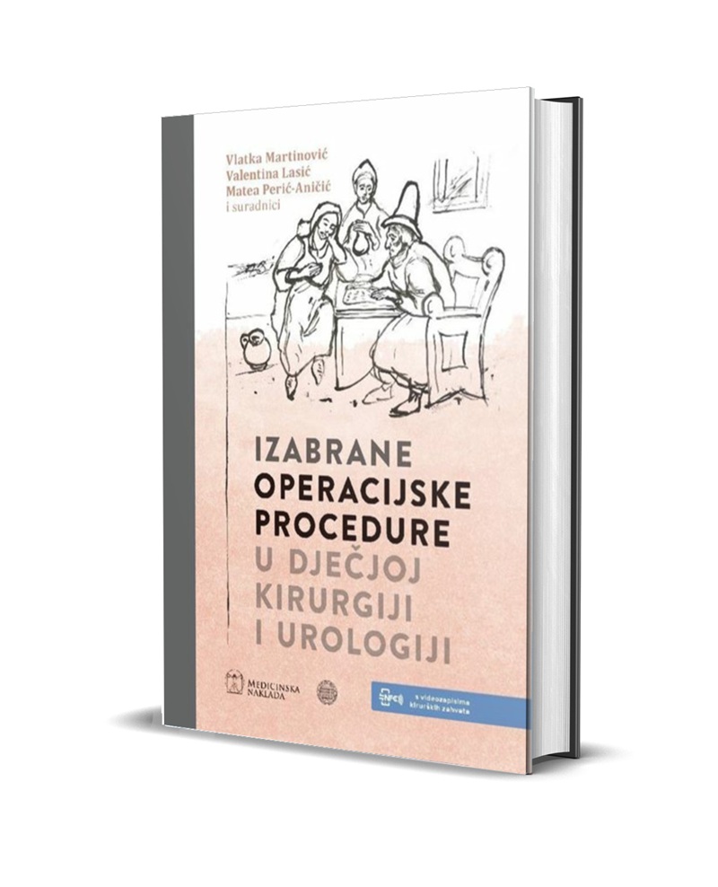 IZABRANE OPERACIJSKE PROCEDURE U DJEČJOJ KIRURGIJI I UROLOGIJI