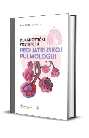 DIJAGNOSTIČKI POSTUPCI U PEDIJATRIJSKOJ PULMOLOGIJI