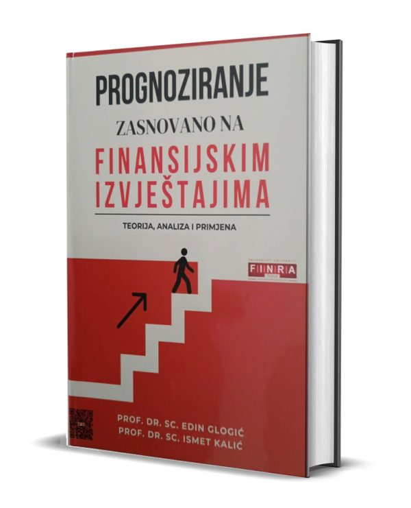 Prognoziranje zasnovano na finansijskim izvještajima – Teorija, analiza i primjena