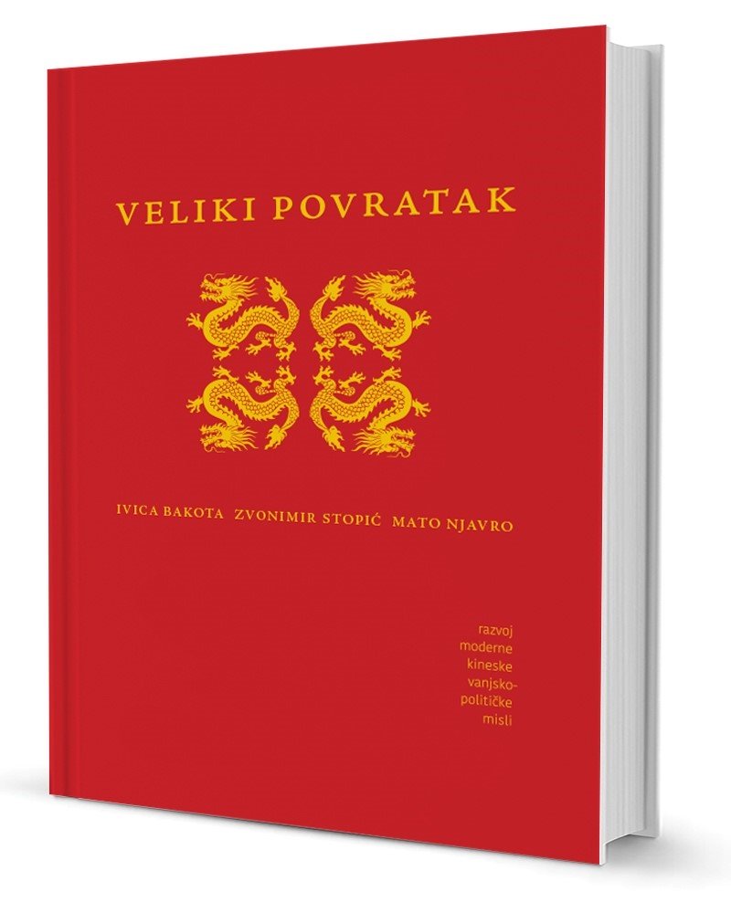 VELIKI POVRATAK: Razvoj moderne kineske vanjskopolitičke misli